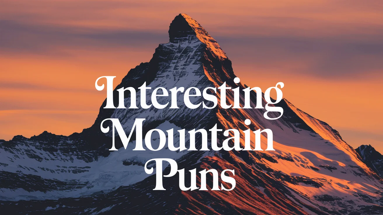 Interesting Mountain Puns