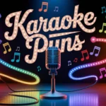 Karaoke Puns