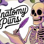 Anatomy Puns