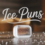 Ice Puns