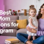 Hot Mom Captions for Instagram