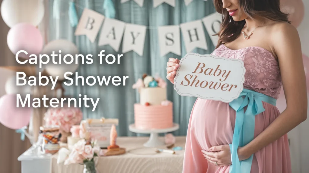Captions for Baby Shower Maternity Photos