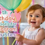 4th Birthday Captions For Instagram & Quotes
