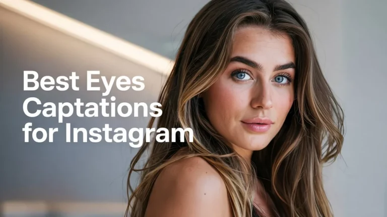 Best Eyes Captions for Instagram