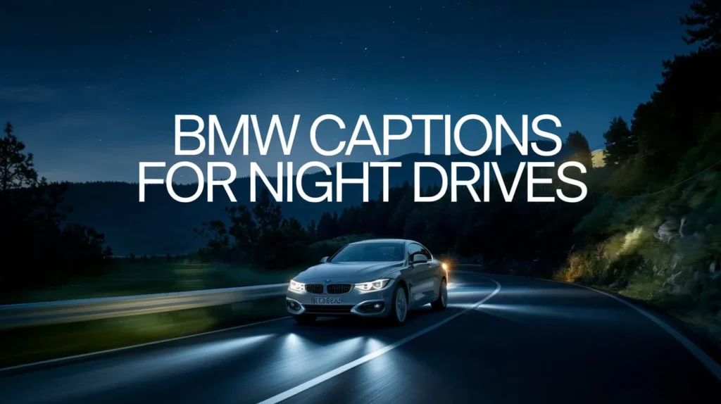 BMW Captions for Night Drives