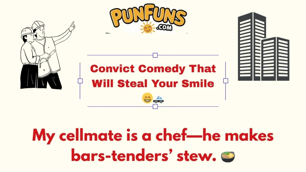 Convict Comedy That Will Steal Your Smile 😁🚓