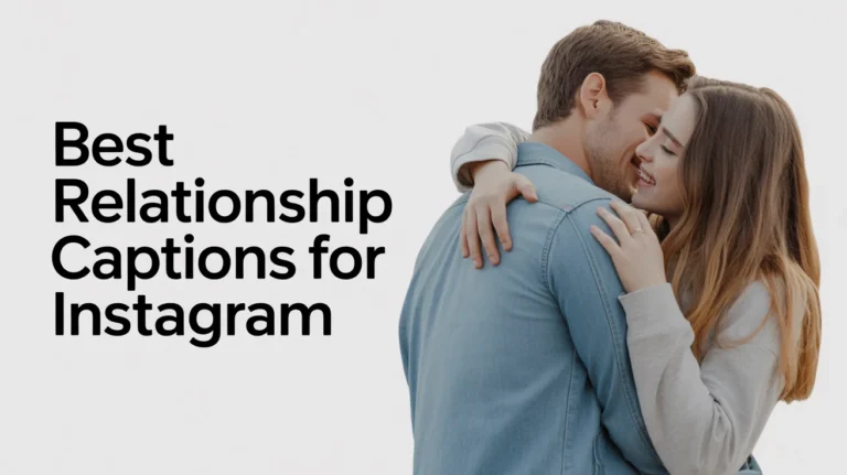 Best Relationship Captions for Instagram